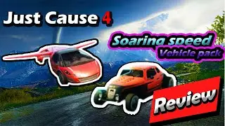 Just Cause 4 | Soaring Speed - Pack Review!