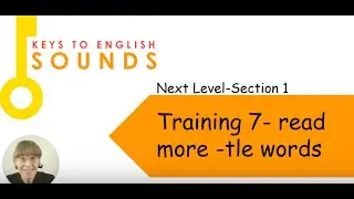 Section 1 ~ Video 7: Read tle words 2