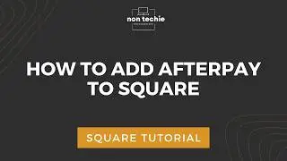 Как добавить Afterpay в Square | Освоение основ Square #afterpay #square
