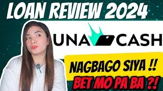 UNACASH LOAN APP REVIEW 2024 | GRABE ANG PINAGBAGO !! OKAY PA BA?