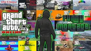 GTA 5 Online Montage - Funny Moments, Adversary Mode Games, Funny Fails, Trolling, and Best Clips