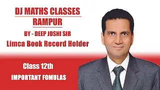 Class 12, important formula's by DJ sir Limca Book Record Holder