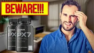 [BEWARE] Primal Flow PX7 Really Works? - PX7 Primal Flow Review - ALERT