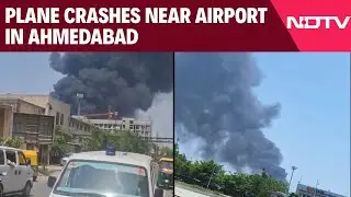 Ahmedabad Plane Crash | Plane Crashes Near Airport In Ahmedabad, More Details Awaited