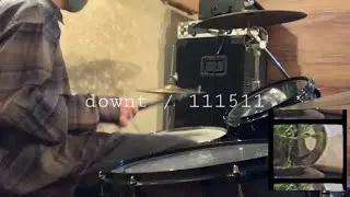 【叩いてみた】downt / 111511 | Drum Cover【歌詞あり】
