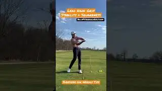 Lead Hand Grip: Stability & Squareness #golf #golfswing #golfer #golfinstructor