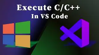 Run C/C++ In Vs code for Windows 10/11