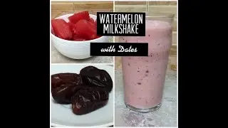 How to Prepare Watermelon Milkshake with Dates | DubaiLife | Summer 2020