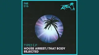House Arrest (Original Mix)