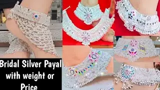 Heavy Payal Designs in Silver for Bride with Weight and Price | New Designs 2026