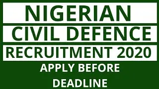 Nigerian Civil Defence Recruitment 2020 | Second Phase