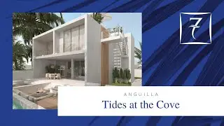 Tides at the Cove: Stunning New Homes for Sale in Anguilla Steps from the Beach