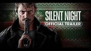 SILENT NIGHT | Official Trailer (2024)