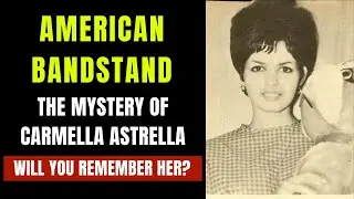 American Bandstand Memories: Carmella Astrella &mdash; What Really Happened to Her?