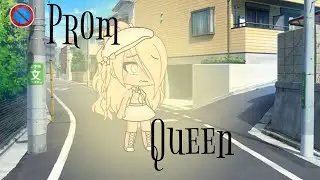 Prom Queen //GLMV