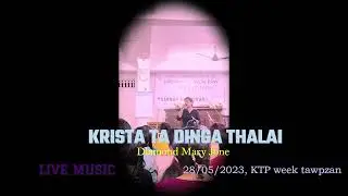 KRISTA TA DINGA ṬHALAI ~ DIAMOND MARY JONE || LIVE MUSIC
