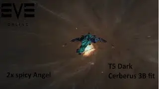 Eve Online - Fr - T5 dark Cerberus