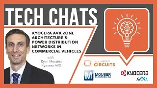Kyocera AVX Zone Architecture & Power Distribution Networks in Commercial Vehicles: Tech Chats