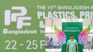 IPF Bangladesh 2023 ,Bangladesh International Plastics, Printing & Packaging Industrial Fair