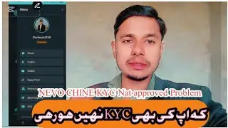 NEVO CHINE KYC Nat approved Problem Solve 