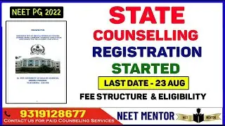 NEET PG 2022🔥 State Counseling Registration started 23 Aug Last Date🔥 Eligibility and Fee Structure