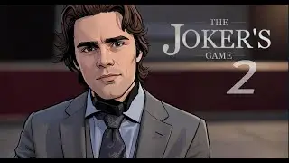 The Joker's Game. Игра которая подает себя как FMV-триллер в жанре королевской битвы. Нооо.. Часть 2