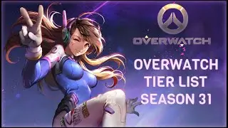 Overwatch Season 31 Hero tier list