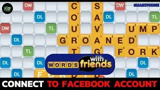 How to Connect Words with Friends to Facebook Account? Link Words with Friends to Facebook (2025)