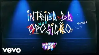 Dilsinho - Intriga da Oposi&ccedil;&atilde;o