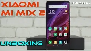 Unboxing Xiaomi Mi Mix 2 6/64Gb Black / Global Version