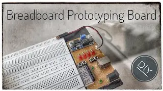 DIY Bread board Prototyping Board