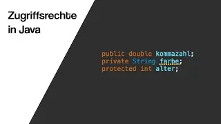 [Tutorial] Zugriffsrechte in Java - Java programmieren in 2020