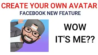 How to Create FaceBook Avatar |Make your own Avatar as Like you|Facebook new feature 2020