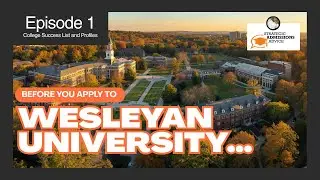 College Admissions Profiles, Cost, Location, Major, Career Explained: Wesleyan University