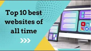 Top 10 best websites of all time