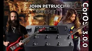 Quad Cortex Preset - John Petrucci - by aldo Pellegrini @aldopellegriniguitarskin