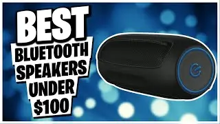 Best Bluetooth Speakers under $100