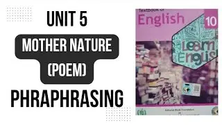 Class 10 English unit 5 mother nature  paraphrasing mother nature by Emily Dickinson paraphrasing