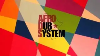 Afro Dub System - Adowa [ Original mix ]