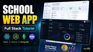 Build & Deploy a Complete School Web App with React Express MongoDB - Students & Admin Dashboards