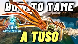 Как приручить Тусо, Ark Survival Ascended (Руководство по ловушкам)