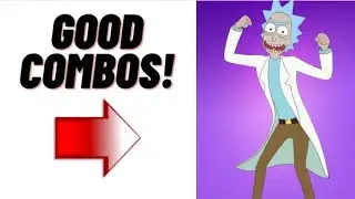 GOOD COMBOS FOR RICK SANCHEZ SKIN! -fortnite battle royale