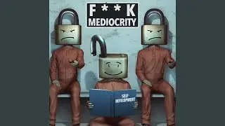 F**k Mediocrity (feat. Alpha)