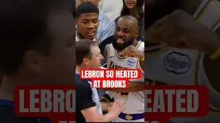 LeBron HEATED with Dillon Brooks 😳