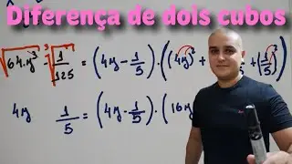 Fatoração 05: Diferença de dois cubos