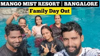 Family Day Out | Mango Mist Resort | Bangalore | @MerlinMithun22 #travelvlog #familyday