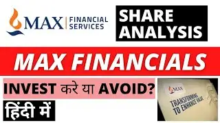 Max Financials Share Analysis | Max Financials Latest News | Finance | Dailystock