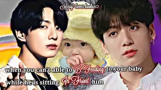 when you can't able to b feeding to your baby while he's sitting in front of you #jungkookff #btsff