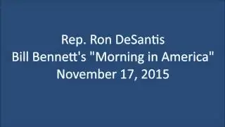 Rep. DeSantis on Bill Bennett's 