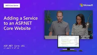 Adding a Service to an ASP.NET Core Website | ASP.NET Core 101 [4 of 13]